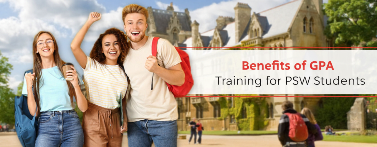 Benefits of GPA Training for PSW Students