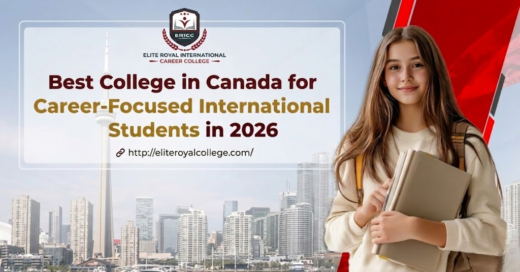 Best College in Canada for Career-Focused International Students in 2026