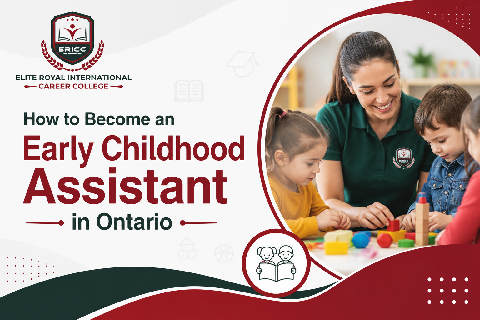 How to Become an Early Childhood Assistant in Ontario